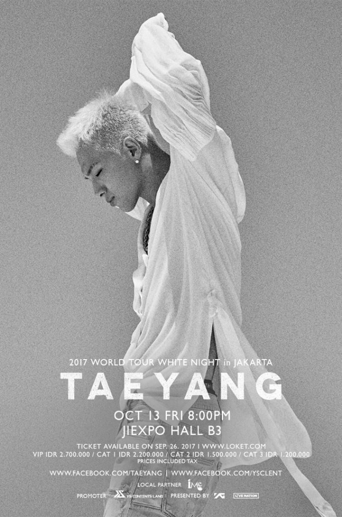 TAEYANG 2017 WORLD TOUR WHITE NIGHT IN JAKARTA VIPs. be ready TAEYANG will be back to Jakarta