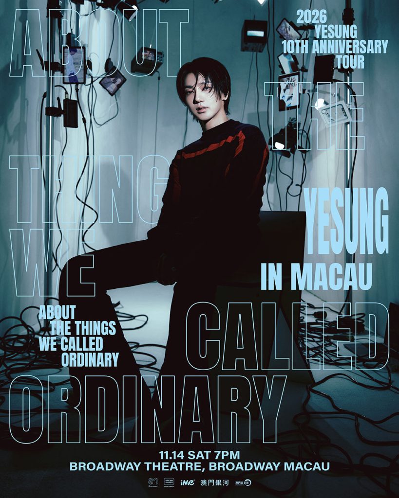2026 YESUNG 10TH ANNIVERSARY TOUR – ABOUT THE THINGS WE CALLED ORDINARY IN MACAU – event poster